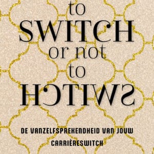 To switch or not to switch - Damaris Beems